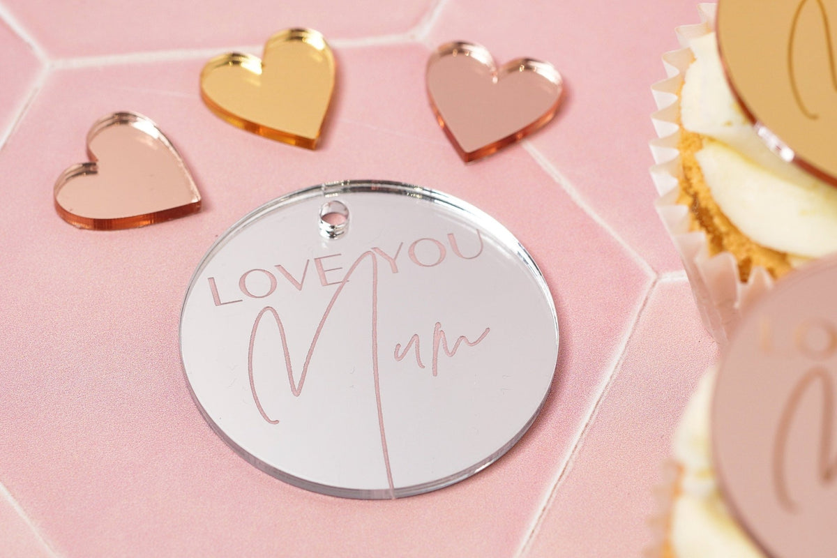 Mirror Acrylic Love You Mum Cupcake Topper / Gift Tag