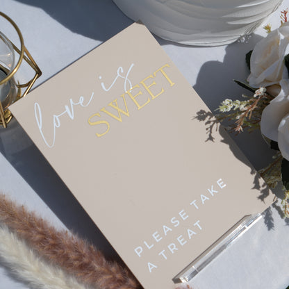 Love is sweet favour sign