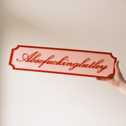 absofuckinglutely funny wall decor