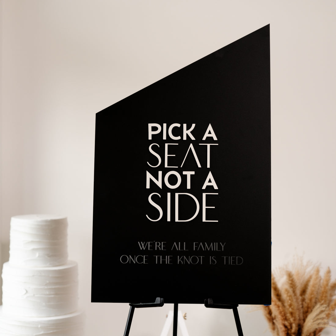 pick a seat not a side wedding sign