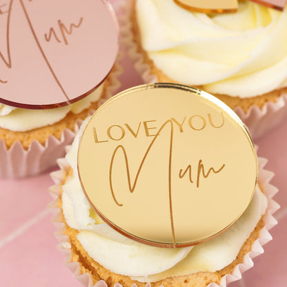 Mirror Acrylic Love You Mum Cupcake Topper / Gift Tag