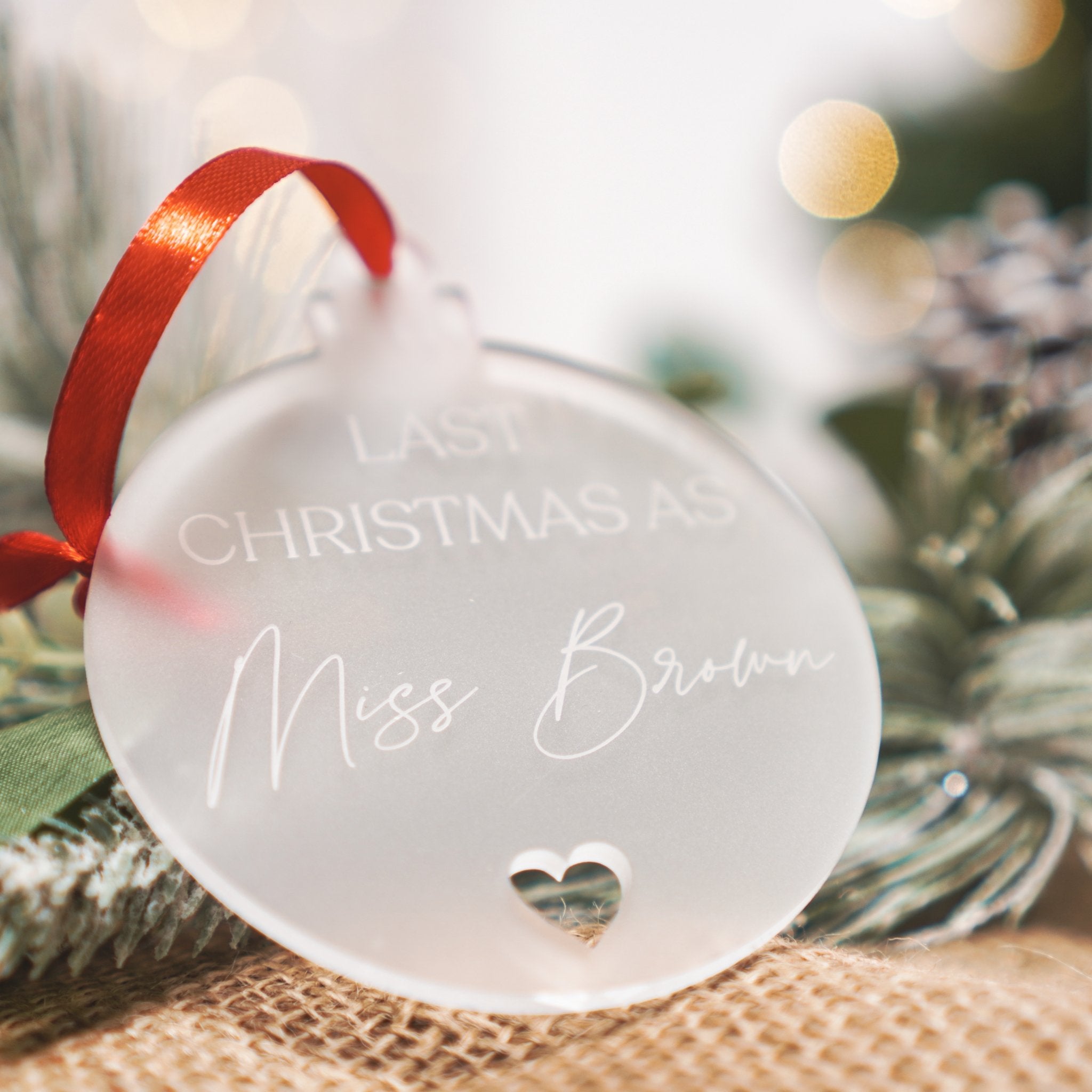 last Christmas as a mass personalised Christmas ornament decoration