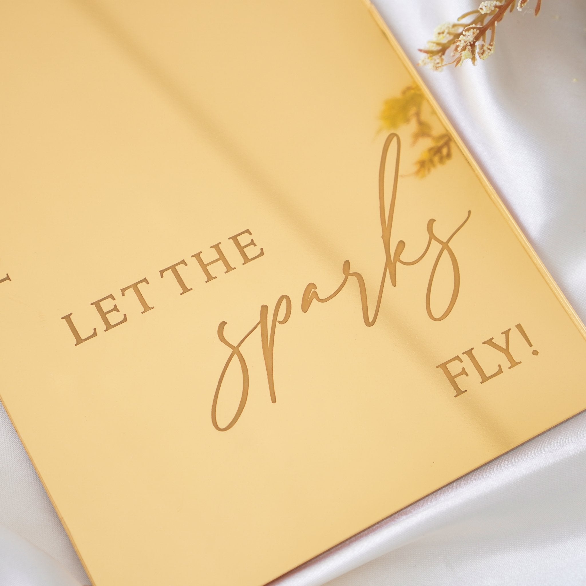 Let The Sparks Fly Sign Wedding Sign with Stand